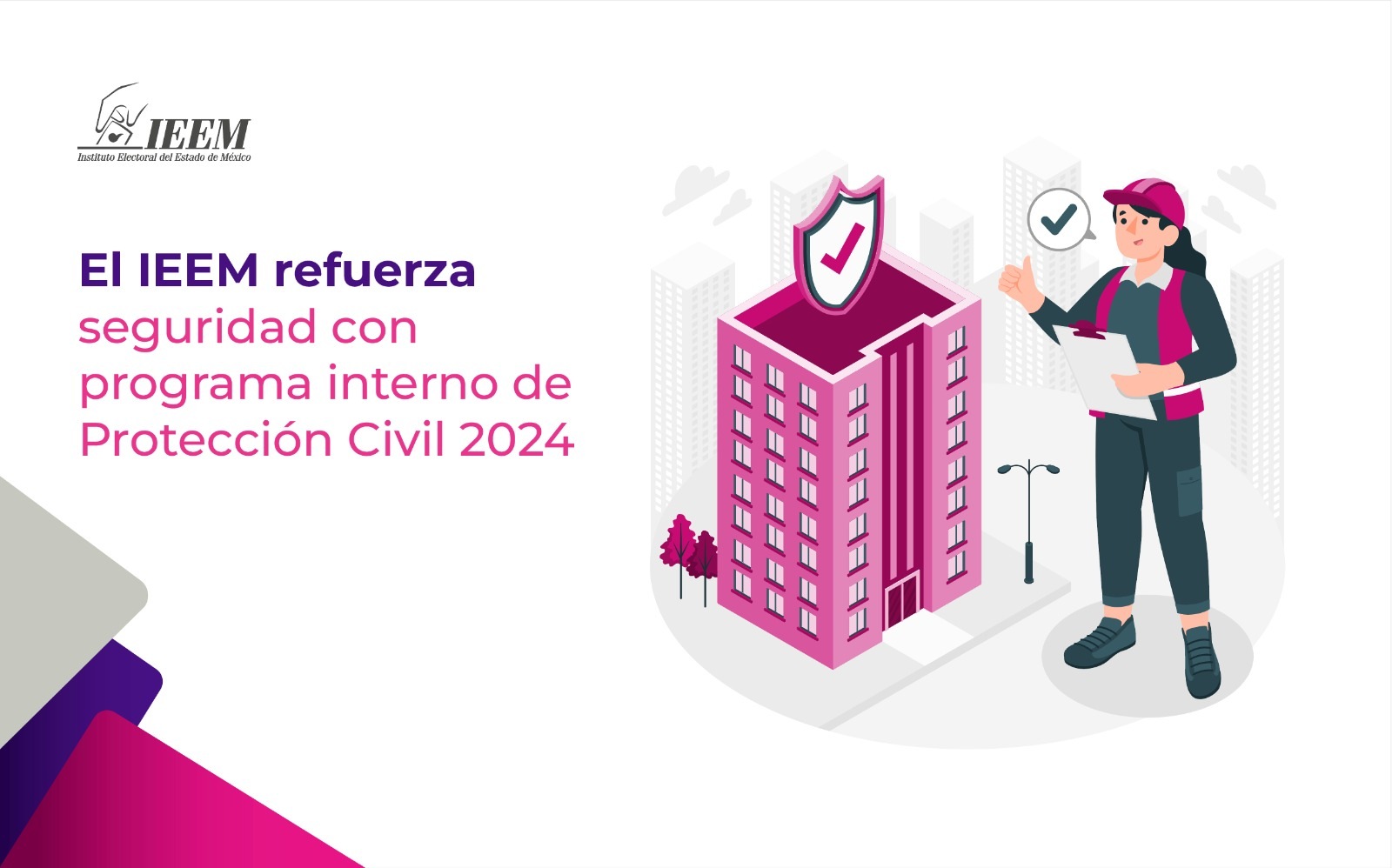 IEEM refuerza seguridad con Programa Interno de Protección Civil 2024